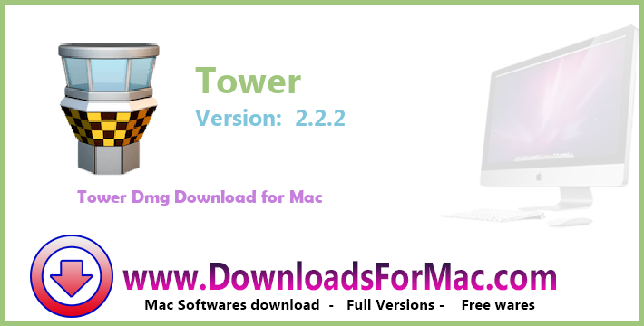 Tower 2.6.4 Download